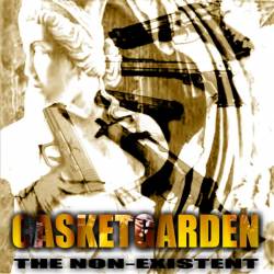 Casketgarden : The Non-Existent